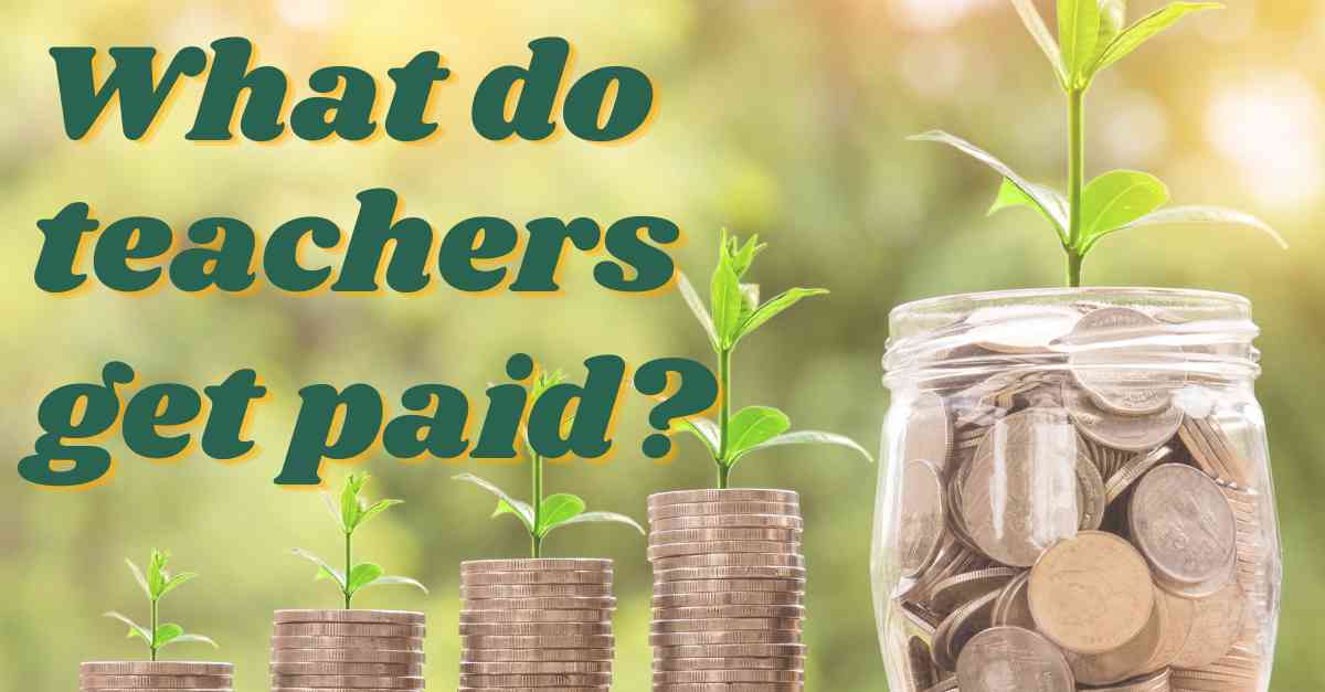 What do teachers get paid? Teacher's pay scale and deductions