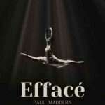 Efface by Paul Maddern study guide