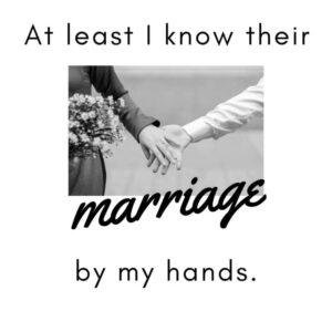 At least I know their marriage by my hands. Quotation from Sinead Morrissey's Genetics with an image of a bride and groom holding hands,