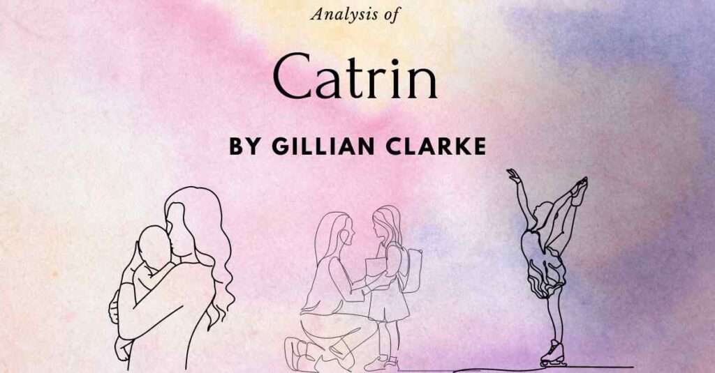 Analysis of Catrin by Gillian Clarke