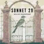 Sonnet 29 by William Shakespeare a lark singing at heaven's gate