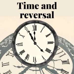 Time and reversal theme in Last Post by Carol Ann Duffy