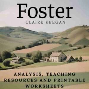 Foster by Claire Keegan Teaching resources link