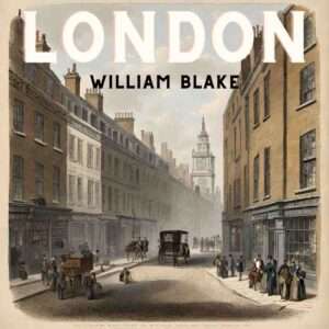 London by William Blake poem analysis